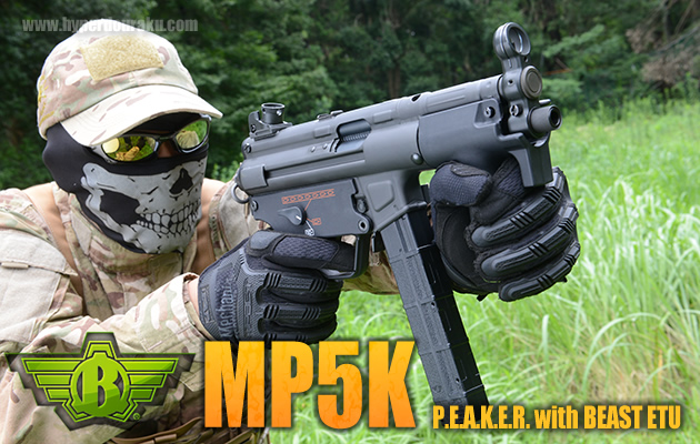 MP5K P.E.A.K.E.R. with BEAST ETU