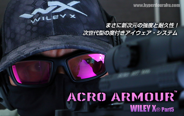 ACRO ARMOUR WILEY X part.5