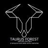 TAURUS FOREST